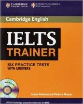 IELTS trainer. Six practice tests with Answers. Con 3 CD Audio