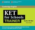 Ket for Schools Trainer Audio CDs (2)