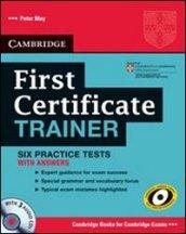 First certificate trainer. Practice tests without answers. Per le Scuole superiori