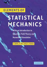 Elements of Statistical Mechanics: With an Introduction to Quantum Field Theory and Numerical Simulation