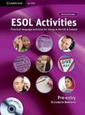 ESOL Activities Pre-entry with Audio CD: Practical Language Activities for Living in the UK and Ireland