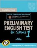 Preliminary english test for school. Student's book. With answers. Per gli Ist. tecnici e professionali: 1