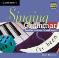 Singing Grammar Audio CD: Teaching Grammar Through Songs