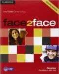 Face2face. Elementary. Workbook. With answers. Per le Scuole superiori. Con espansione online