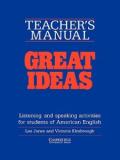 Great Ideas Teacher's manual: Listening and Speaking Activities for Students of American English