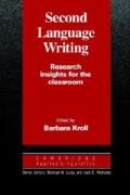 Second Language Writing: Research Insights for the Classroom