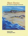 Short Stories: For Creative Language Classrooms