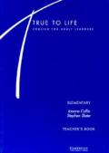 True to Life Elementary Teacher's book: English for Adult Learners