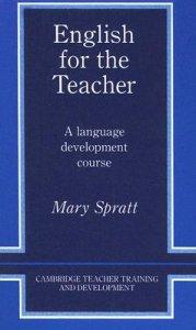 English for the Teacher: A Language Development Course