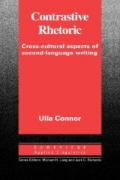 Contrastive Rhetoric: Cross-Cultural Aspects of Second Language Writing