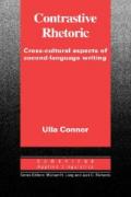 Contrastive Rhetoric: Cross-Cultural Aspects of Second Language Writing