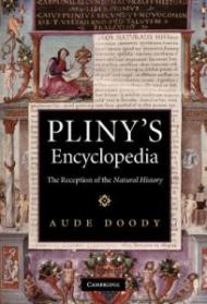 Pliny's Encyclopedia: The Reception of the Natural History