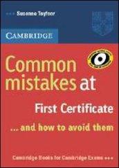 Common mistakes at first certificate and how to avoid them. Per le Scuole superiori