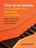 IME SERIES MODELS FOR BUSINESS AND ECONOMIC FORECASTING