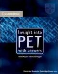 Insight into Pet. With answers. Per le Scuole superiori