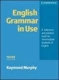 English grammar in use. Without answers. Per le Scuole superiori