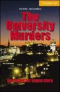 The University Murders. Per le Scuole superiori