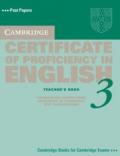 Cambridge Certificate of Proficiency in English 3 Teacher's Book: Examination Papers from University of Cambridge ESOL Examinations