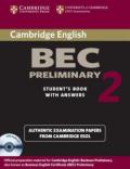 Cambridge BEC Preliminary 2 Self Study Pack: Examination papers from University of Cambridge ESOL Examinations