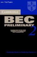 Cambridge Bec Preliminary 2 Cassette: Examination Papers from University of Cambridge ESOL Examinations