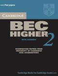 Cambridge BEC Higher 2 Self Study Pack: Examination papers from University of Cambridge ESOL Examinations