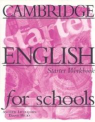 Cambridge English for Schools Starter Workbook