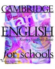 Cambridge English for Schools Starter Student's book