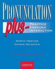 Pronunciation Plus Student's Book: Practice through Interaction