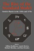 The Rise of the Standard Model: A History of Particle Physics from 1964 to 1979