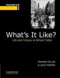 What's It Like? Teacher's book: Life and Culture in Britain Today