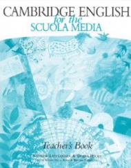 CAMBRIDGE ENGLISH FOR THE SCUOLA MEDIA TEACHER'S BOOK ALL LEVELS