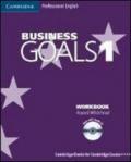 Business goals. Workbook. Per le Scuole superiori. Con CD Audio: 1