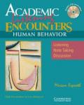 Academic Encounters Human Behavior Student's Book with Audio CD: Listening, Note Taking, and Discussion