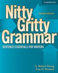 Nitty Gritty Grammar: Sentence Essentials for Writers