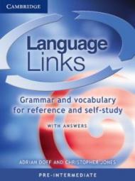 Language Links Pre-intermediate with Answers: Grammar and Vocabulary for Reference and Self-Study