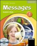Messages. Level 2. Per la Scuola media. Con CD Audio. Con CD-ROM. Con espansione online