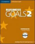 Business goals. Workbook. Con CD Audio. Per le Scuole superiori. 2.