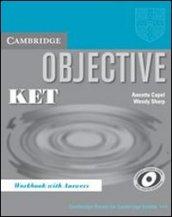 Objective Ket. Workbook. With answer. Per le Scuole superiori