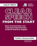 Clear Speech from the Start Teacher's Resource Book with CD: Basic Pronunciation and Listening Comprehension in North American English