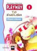 Playway to english. Pupil's book. Per la Scuola elementare. 1.