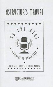 On the Air! Instructor's Manual: Listening to Radio Talk