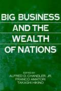 Big Business and the Wealth of Nations