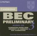 Cambridge Bec Preliminary 3: Examination Papers from University of Cambridge ESOL Examinations