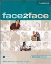 Face2face. Intemediate. Workbook. With key. Per le Scuole superiori