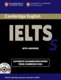 Cambridge English IELTS. IELTS 5 Self-study Pack