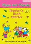 Hippo and Friends: Teacher's Book Starter