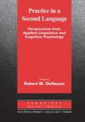 Practice in a Second Language: Perspectives from Applied Linguistics and Cognitive Psychology