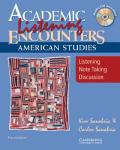 Academic Listening Encounters: American Studies Student's Book with Audio CD: Listening, Note Taking, and Discussion