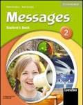 Messages. Level 2. Student's pack. Per la Scuola media. Con CD Audio. Con espansione online
