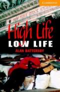 High Life, Low Life Level 4 Book with Audio CDs (2) Pack